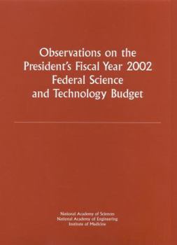 Paperback Observations on the President's Fiscal Year 2002 Federal Science and Technology Budget Book