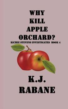 Paperback Why Kill Apple Orchard? Book