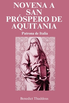 NOVENA A SAN PRÓSPERO DE AQUITANIA (Spanish Edition)