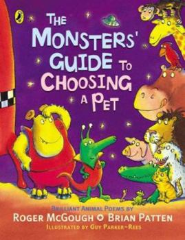 The Monsters' Guide to Choosing a Pet (Puffin Poetry)