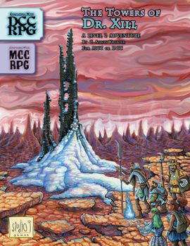 The Towers of Dr. XILL