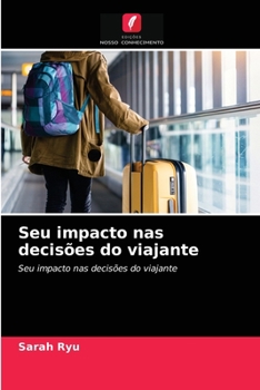 Paperback Seu impacto nas decisões do viajante [Portuguese] Book