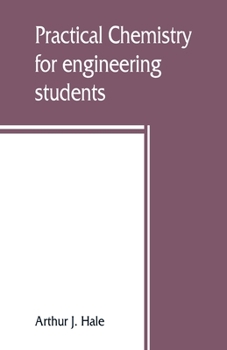 Paperback Practical chemistry for engineering students Book