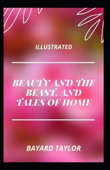Paperback Beauty and the Beast, and Tales of Home (Annotated) Book