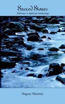 Paperback Sacred Stones: Pathways to Spiritual Awakening Book