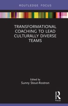 Hardcover Transformational Coaching to Lead Culturally Diverse Teams Book