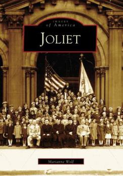 Joliet - Book  of the Images of America: Illinois