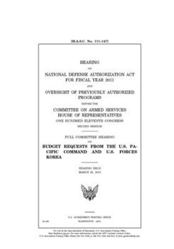 Hearing on National Defense Authorization Act for Fiscal Year 2011 and oversight of previously authorized programs