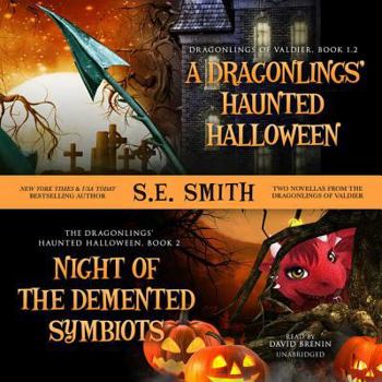 A Dragonling's Haunted Halloween and Night of the Demented Symbiots: Two Dragonlings of Valdier Novellas - Book #9.5 of the Dragon Lords of Valdier