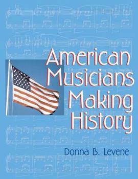 Paperback American Musicians Making History Book