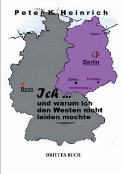 Paperback Ich ... und warum ich den Westen nicht leiden mochte [German] Book