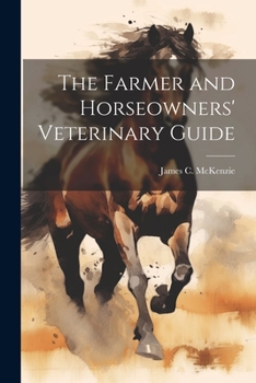 Paperback The Farmer and Horseowners' Veterinary Guide Book