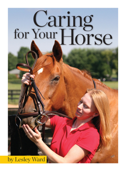 Paperback Caring for Your Horse Book