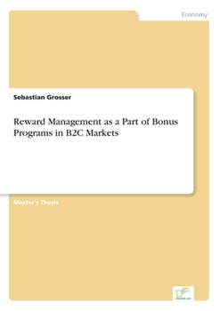 Paperback Reward Management as a Part of Bonus Programs in B2C Markets Book