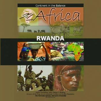 Rwanda (Africa Continent in the Balance) - Book  of the Evolution of Africa's Major Nations