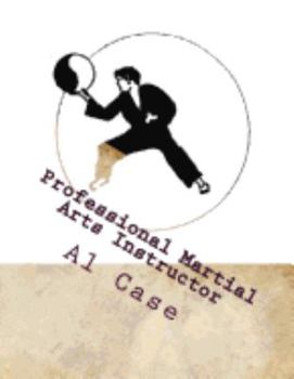 Paperback Professional Martial Arts Instructor Book