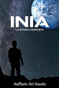 Paperback Inia: La storia completa [Italian] Book