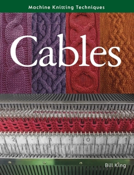 Paperback Machine Knitting Techniques: Cables Book
