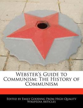 Paperback Webster's Guide to Communism: The History of Communism Book
