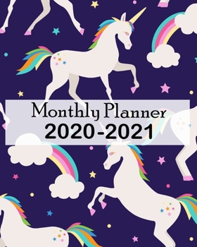 Monthly Planner 2020-2021: Unicorn Planner Jan 1, 2020 to Dec 31, 2021: Monthly Planner + Calendar Views Schedule Organizer