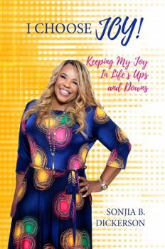 Staple Bound I CHOOSE JOY! Keeping My Joy In Life's Ups and Downs Book