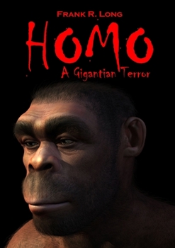 Paperback Homo: A Gigantian Terror Book