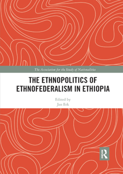 Paperback The Ethnopolitics of Ethnofederalism in Ethiopia Book