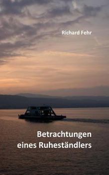 Paperback Betrachtungen eines Ruheständlers [German] Book