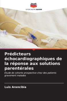 Paperback Prédicteurs échocardiographiques de la réponse aux solutions parentérales [French] Book
