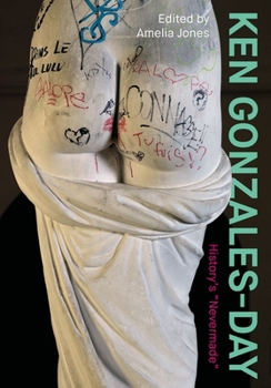 Paperback Ken Gonzales-Day: History's "Nevermade" Book