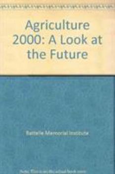 Hardcover Agriculture 2000: A Look at the Future Book