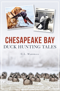 Paperback Chesapeake Bay Duck Hunting Tales Book