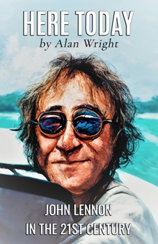 Paperback Here Today: John Lennon in the 21st Century Book