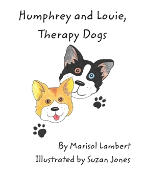 Paperback Humphrey and Louie, Therapy Dogs Book
