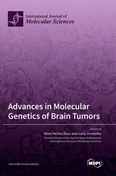 Hardcover Advances in Molecular Genetics of Brain Tumors Book