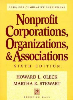 Paperback Nonprofit Corporations, Organizations, & Associations: 1998/1999 Cumulative Supplement (NONPROFIT CORPORATIONS, ORGANIZATIONS AND ASSOCIATIONS CUMULATIVE SUPPLEMENT) Book
