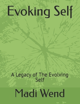 Paperback Evoking Self: A Legacy of The Evolving Self Book