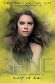 Shine - Book #3 of the Shade