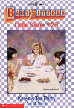 Karen's Tea Party (Baby-Sitters Little Sister, 28) - Book #28 of the Baby-Sitters Little Sister