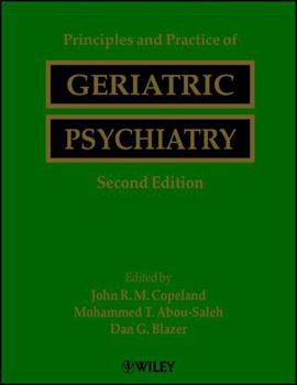 Hardcover Principles and Practice of Geriatric Psychiatry Book