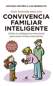 Paperback Guia Ilustrada Para Una Convivencia Familiar Inteligente [Spanish] Book