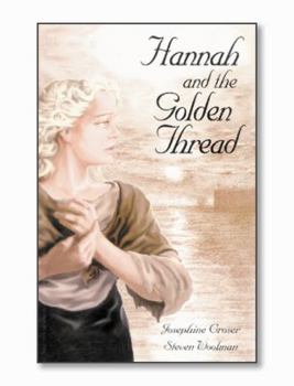 Unknown Binding Hannah and The Golden Thread Book