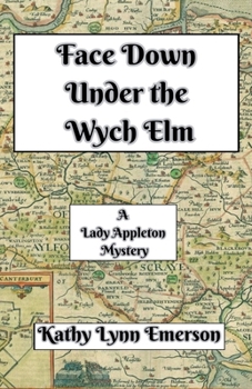 Paperback Face Down Under the Wych Elm Book