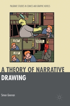 Hardcover A Theory of Narrative Drawing Book