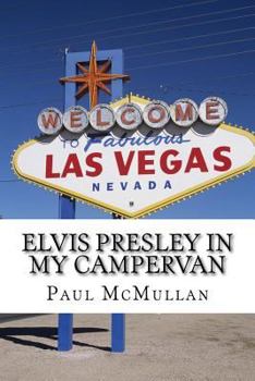 Paperback Elvis Presley in my Campervan Book