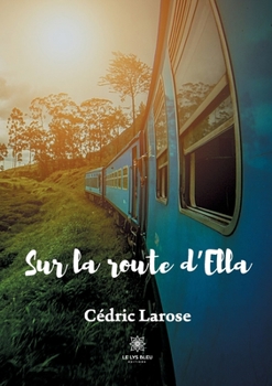 Paperback Sur la route d'Ella [French] Book