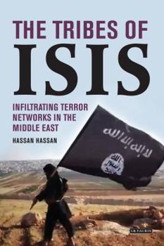 Paperback The Tribes of Isis: Infiltrating Terror Networks in the Middle East Book