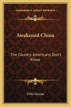 Paperback Awakened China: The Country Americans Don't Know Book