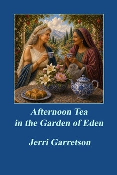 Paperback Afternoon Tea in the Garden of Eden Book