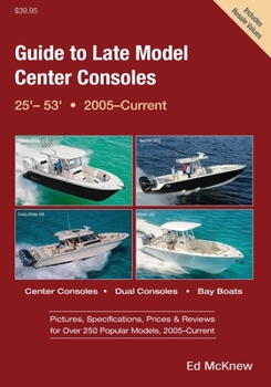 Paperback Guide to Late Model Center Consoles, 25' - 53' Book